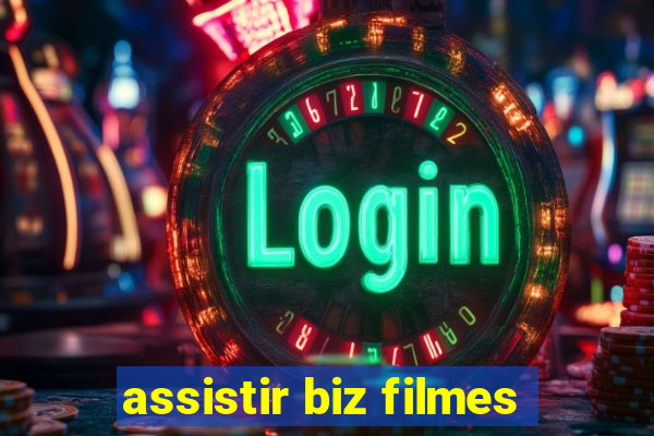 assistir biz filmes